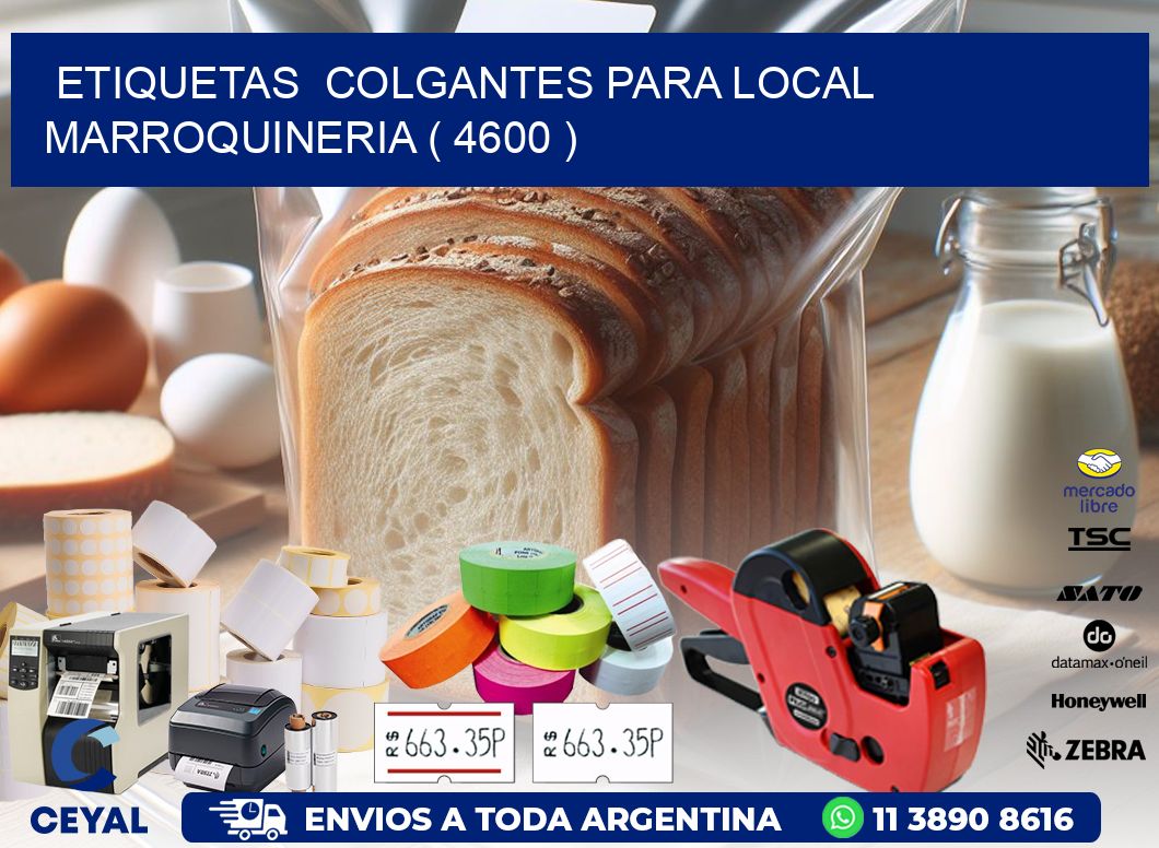 ETIQUETAS COLGANTES PARA LOCAL MARROQUINERIA ( 4600 )