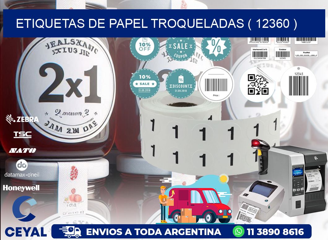 ETIQUETAS DE PAPEL TROQUELADAS ( 12360 )