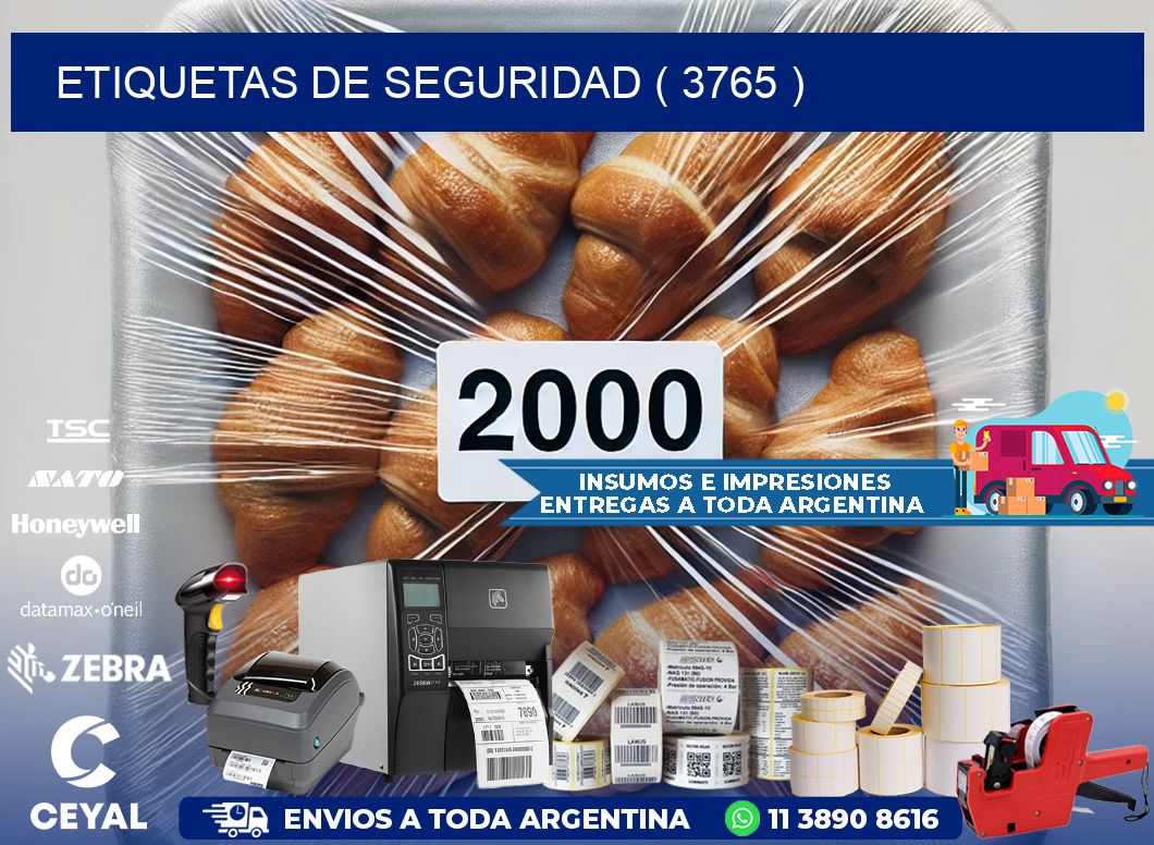 ETIQUETAS DE SEGURIDAD ( 3765 )