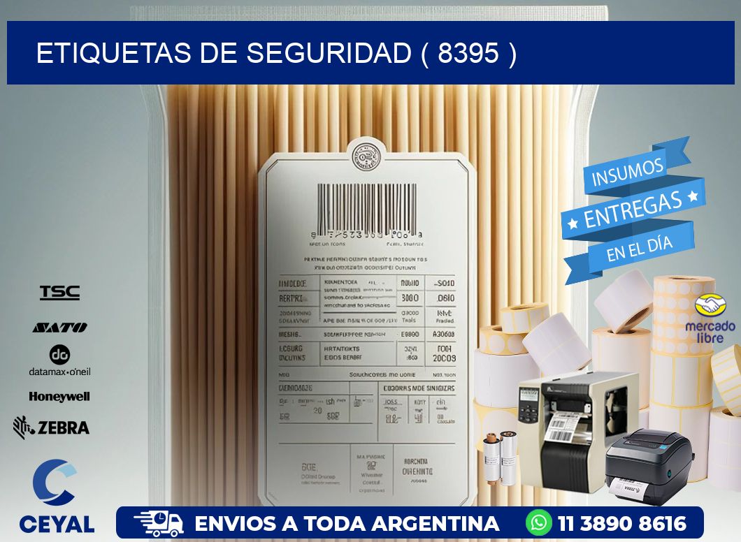 ETIQUETAS DE SEGURIDAD ( 8395 )