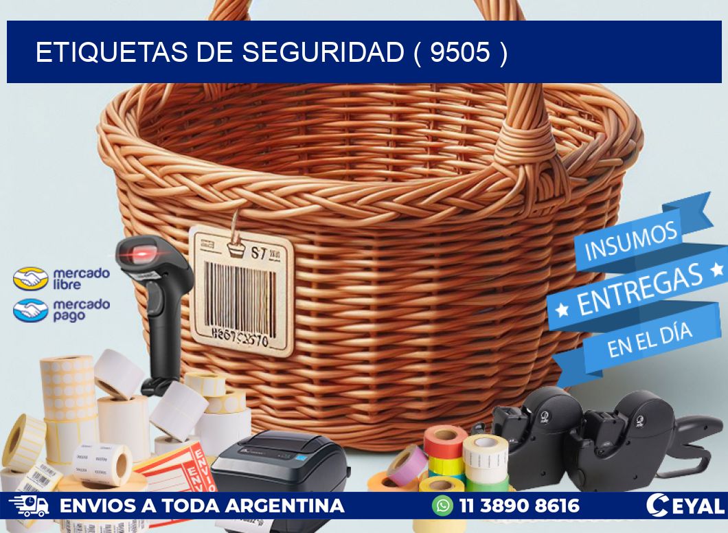 ETIQUETAS DE SEGURIDAD ( 9505 )