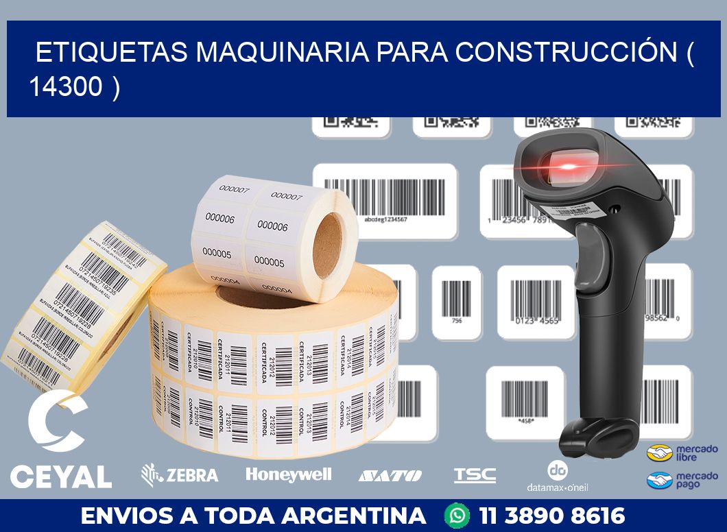 ETIQUETAS MAQUINARIA PARA CONSTRUCCIÓN ( 14300 )