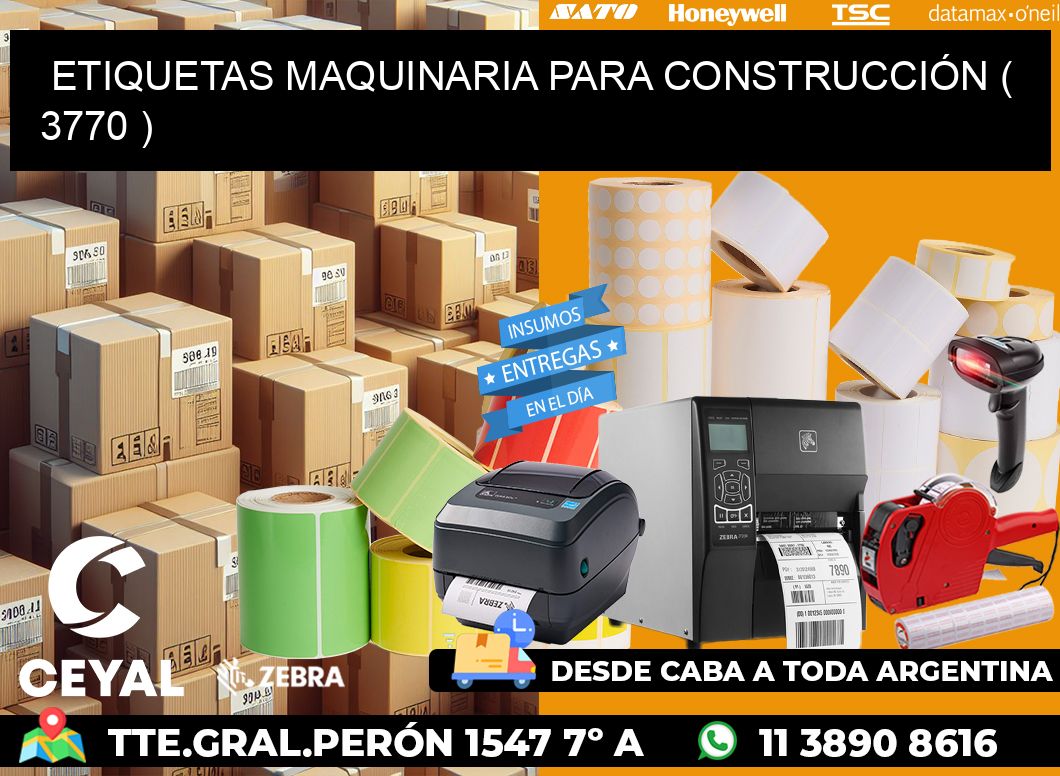 ETIQUETAS MAQUINARIA PARA CONSTRUCCIÓN ( 3770 )