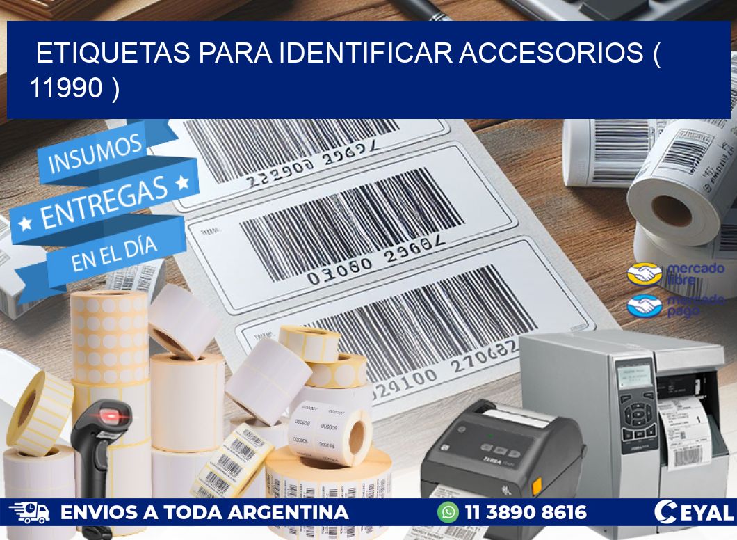 ETIQUETAS PARA IDENTIFICAR ACCESORIOS ( 11990 )