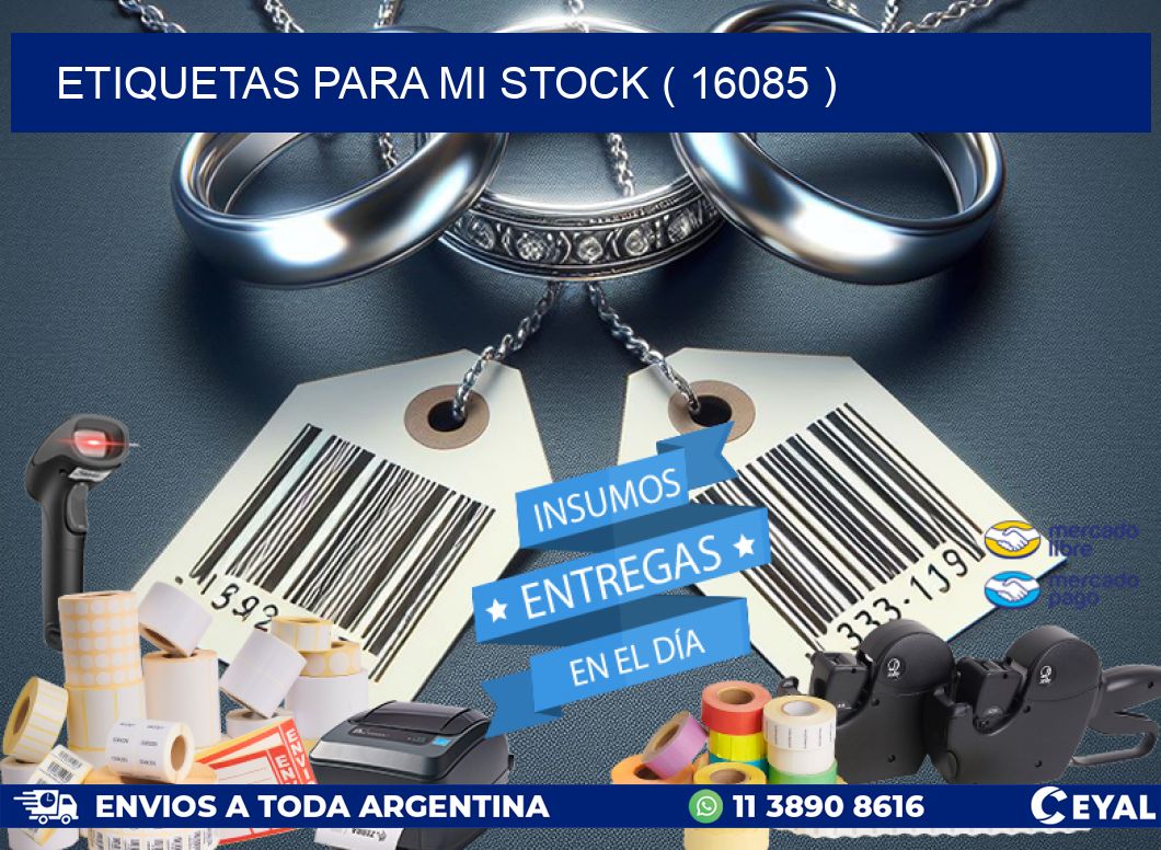 ETIQUETAS PARA MI STOCK ( 16085 )