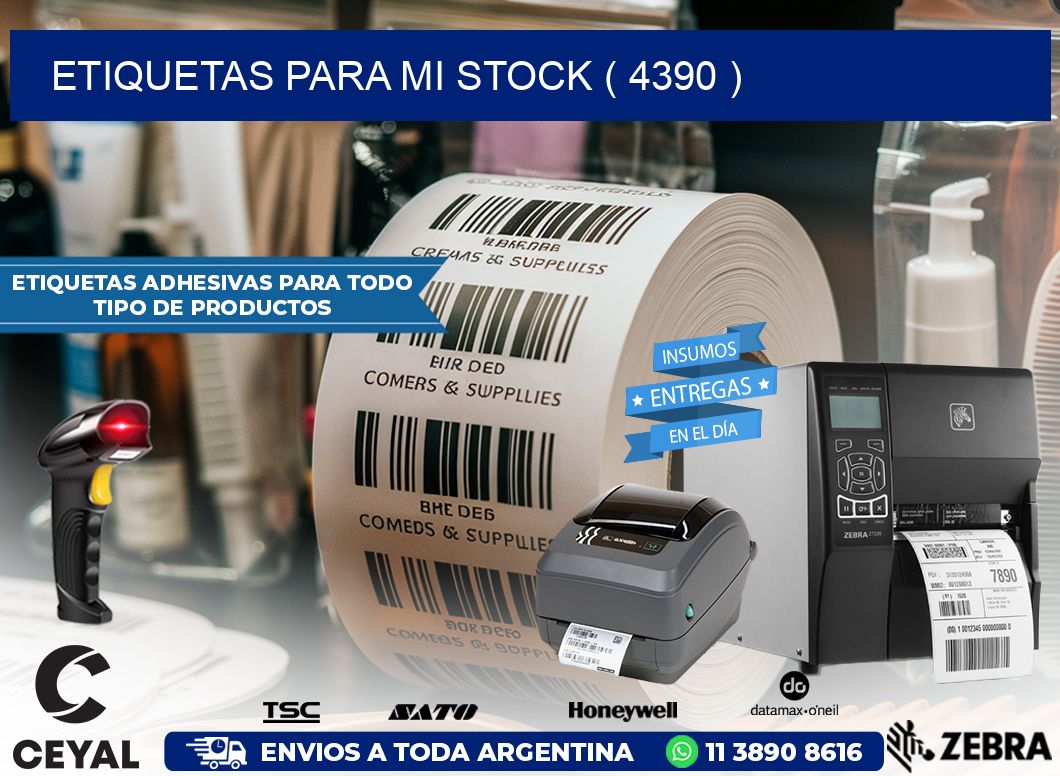 ETIQUETAS PARA MI STOCK ( 4390 )