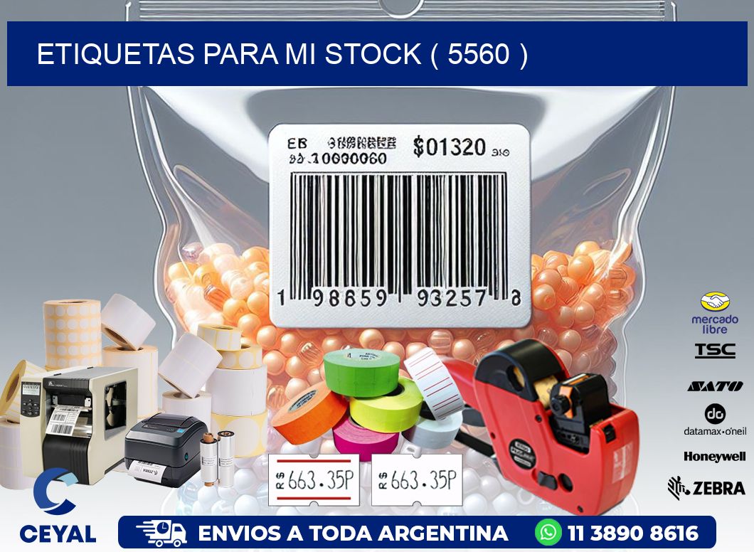 ETIQUETAS PARA MI STOCK ( 5560 )