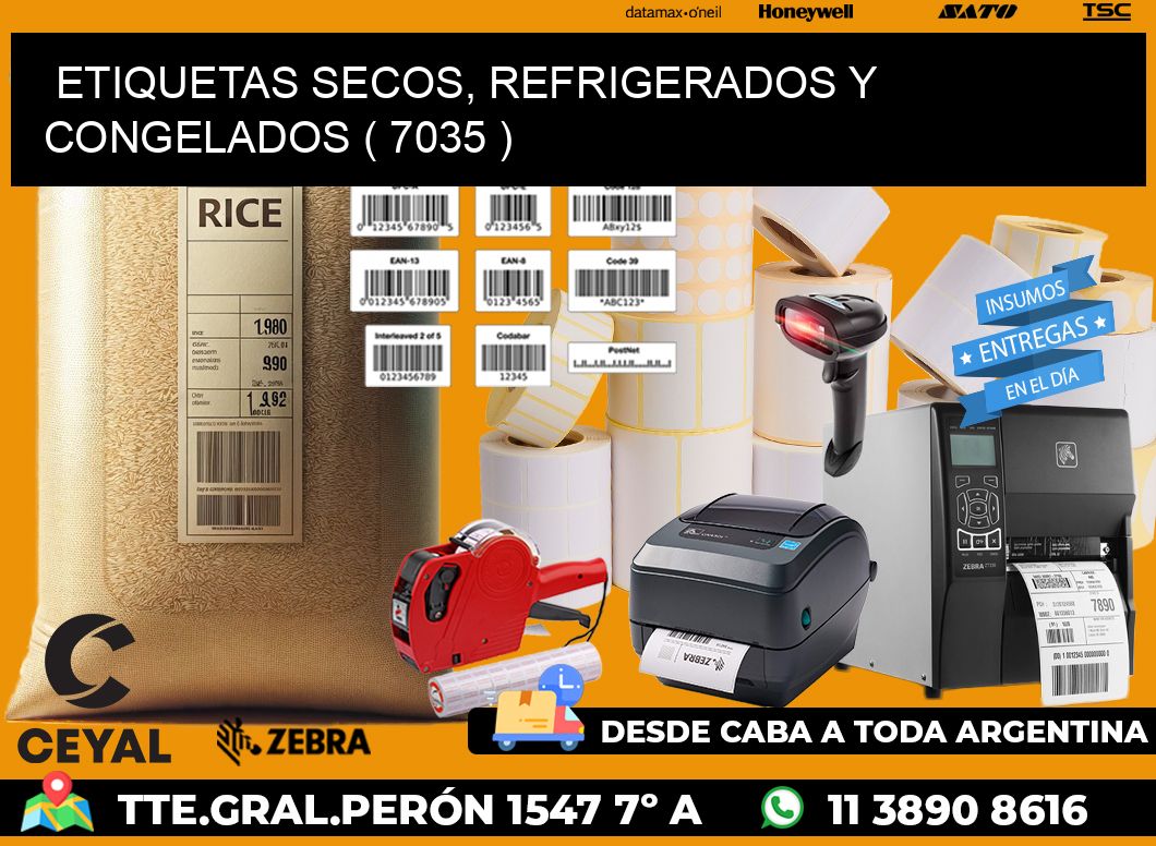 ETIQUETAS SECOS, REFRIGERADOS Y CONGELADOS ( 7035 )