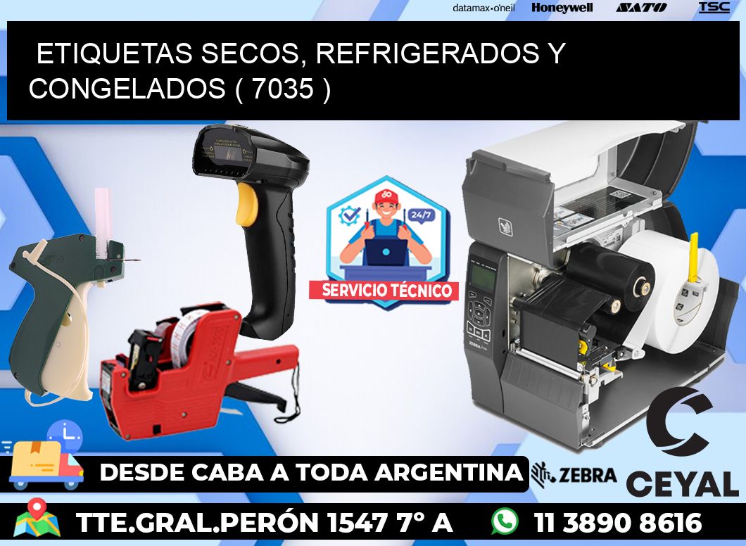 ETIQUETAS SECOS, REFRIGERADOS Y CONGELADOS ( 7035 )