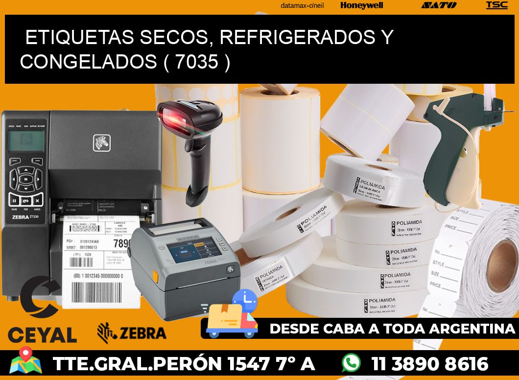 ETIQUETAS SECOS, REFRIGERADOS Y CONGELADOS ( 7035 )