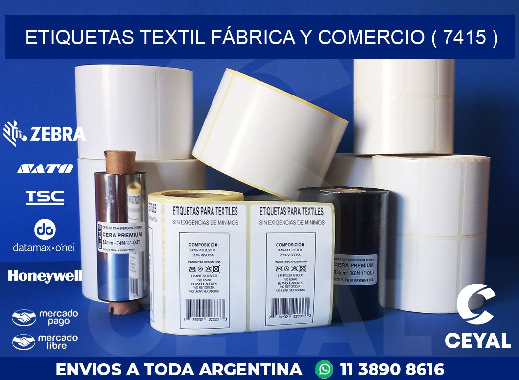 ETIQUETAS TEXTIL FÁBRICA Y COMERCIO ( 7415 )