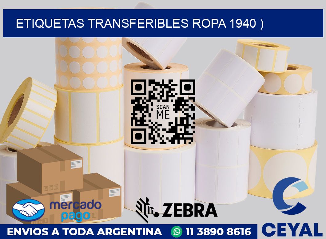 ETIQUETAS TRANSFERIBLES ROPA 1940 )