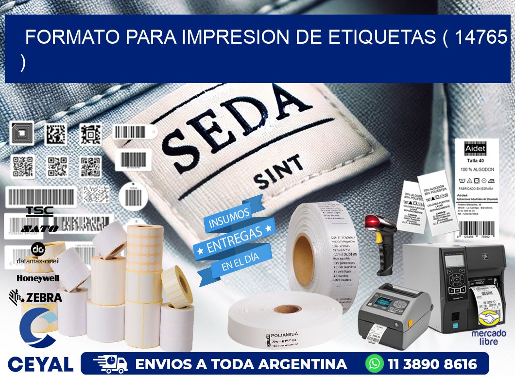 FORMATO PARA IMPRESION DE ETIQUETAS ( 14765 )