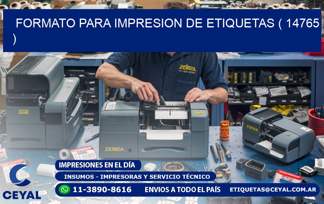 FORMATO PARA IMPRESION DE ETIQUETAS ( 14765 )