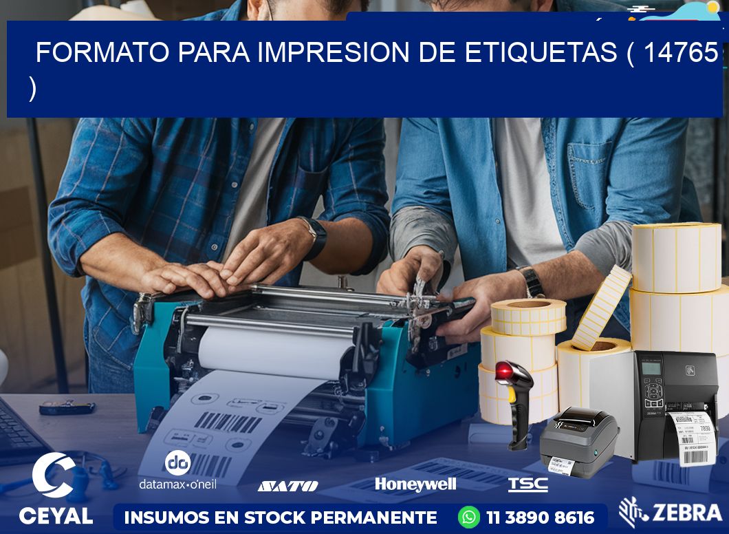 FORMATO PARA IMPRESION DE ETIQUETAS ( 14765 )
