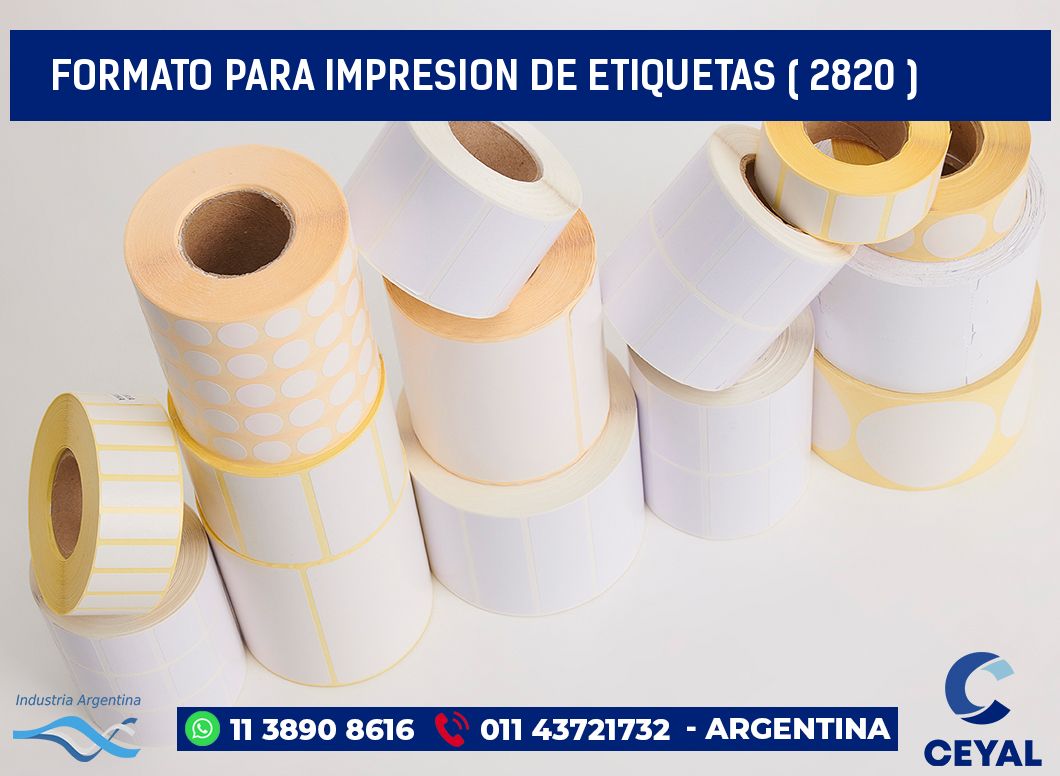 FORMATO PARA IMPRESION DE ETIQUETAS ( 2820 )