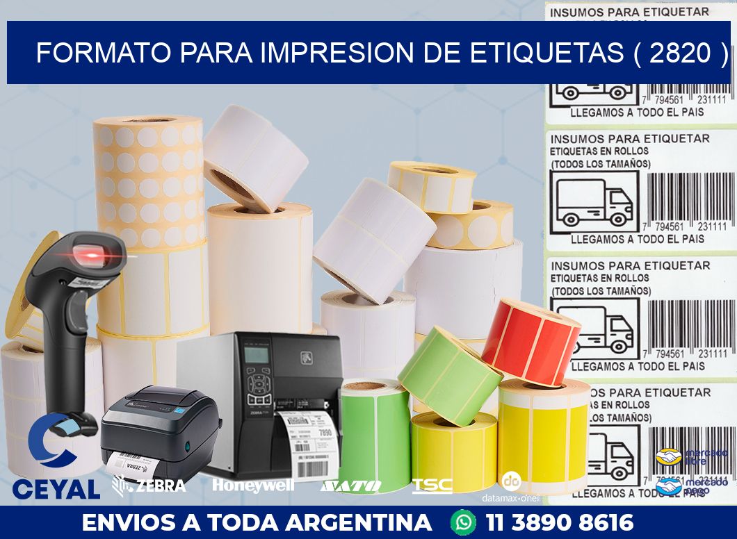 FORMATO PARA IMPRESION DE ETIQUETAS ( 2820 )