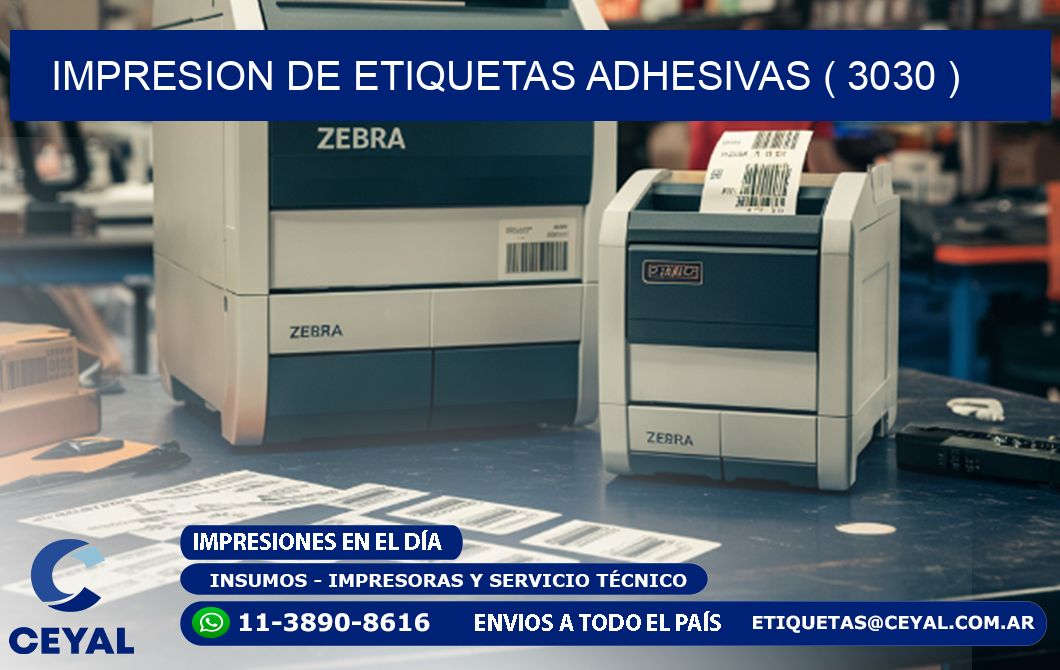 IMPRESION DE ETIQUETAS ADHESIVAS ( 3030 )