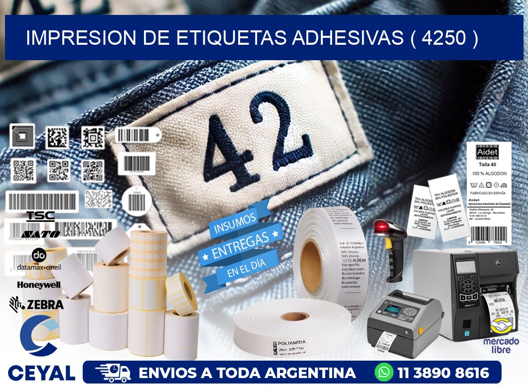 IMPRESION DE ETIQUETAS ADHESIVAS ( 4250 )