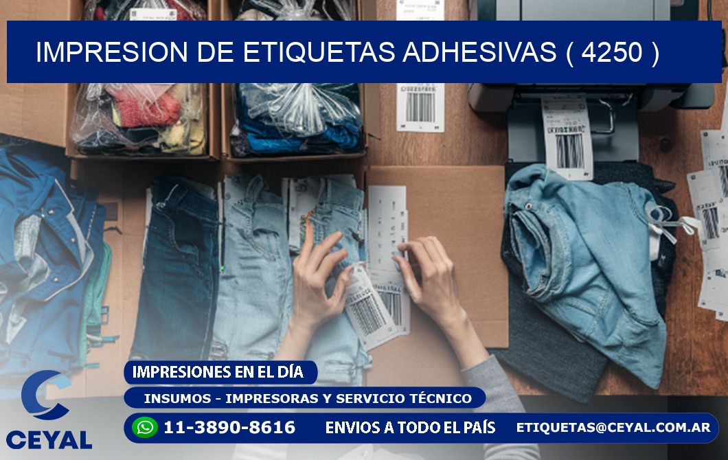 IMPRESION DE ETIQUETAS ADHESIVAS ( 4250 )