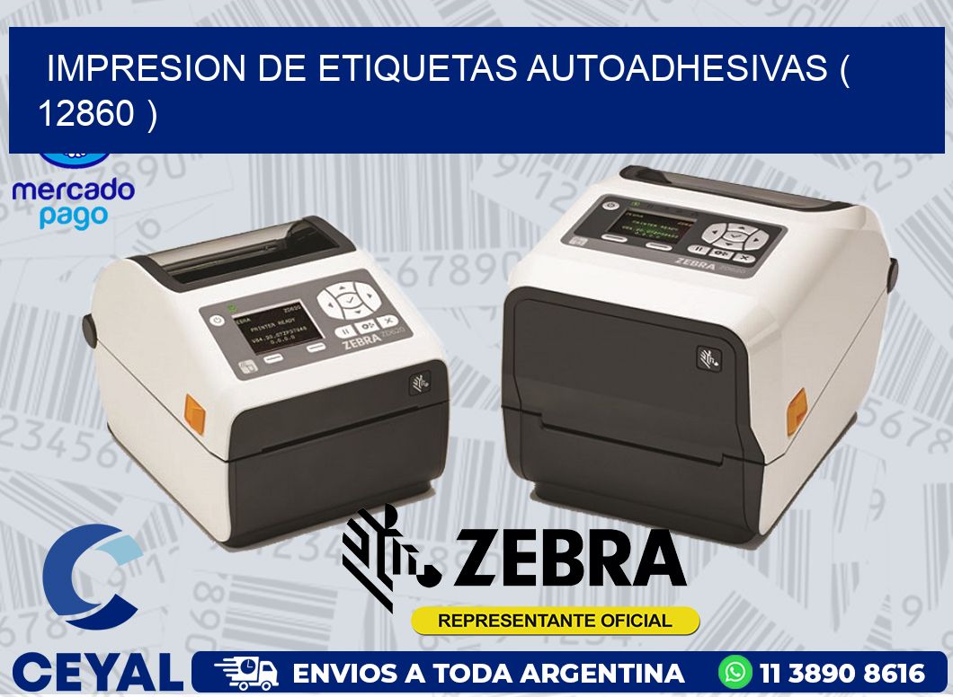 IMPRESION DE ETIQUETAS AUTOADHESIVAS ( 12860 )
