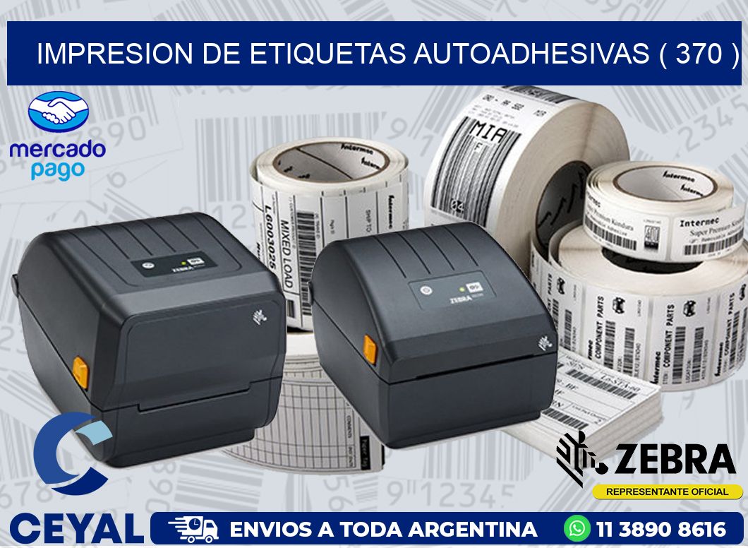 IMPRESION DE ETIQUETAS AUTOADHESIVAS ( 370 )