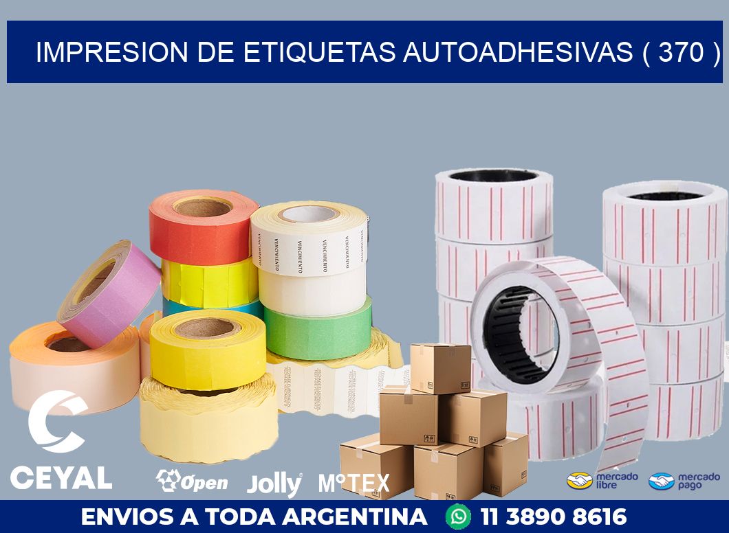 IMPRESION DE ETIQUETAS AUTOADHESIVAS ( 370 )
