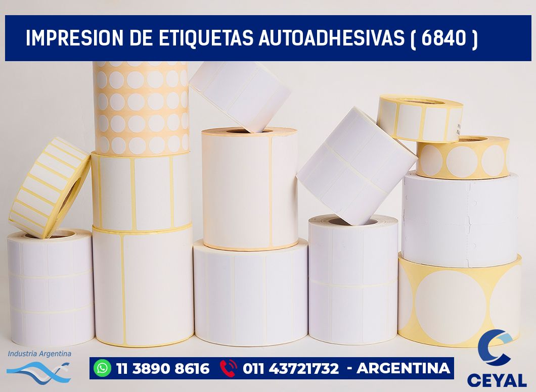 IMPRESION DE ETIQUETAS AUTOADHESIVAS ( 6840 )