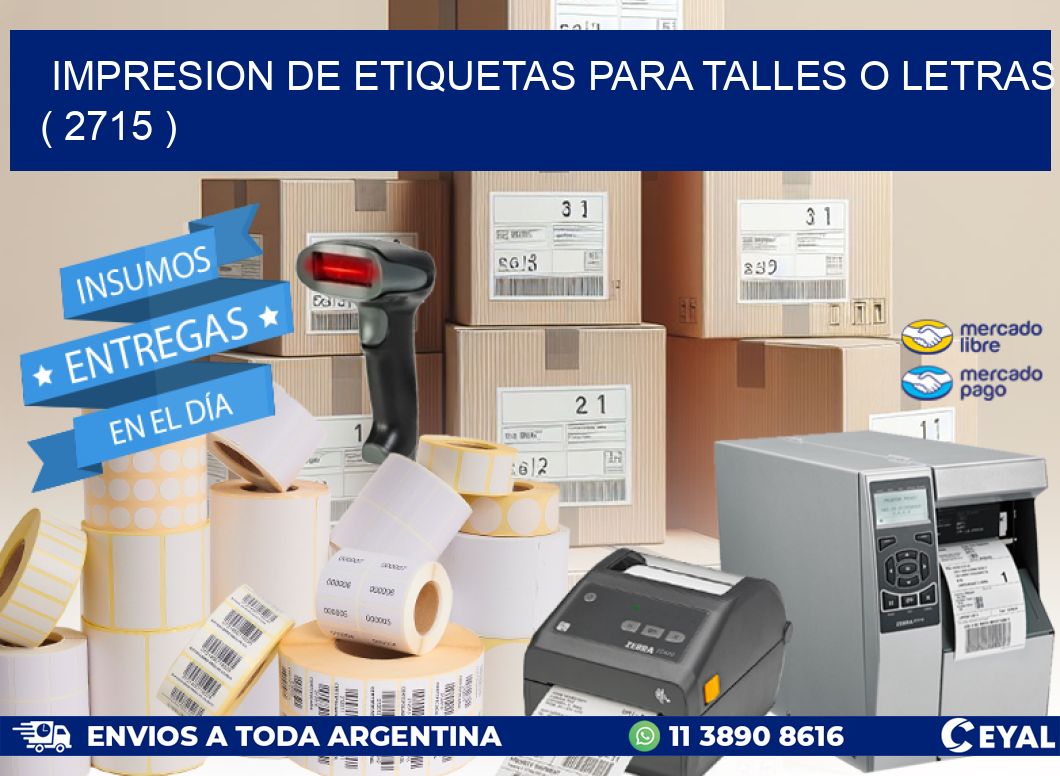 IMPRESION DE ETIQUETAS PARA TALLES O LETRAS ( 2715 )