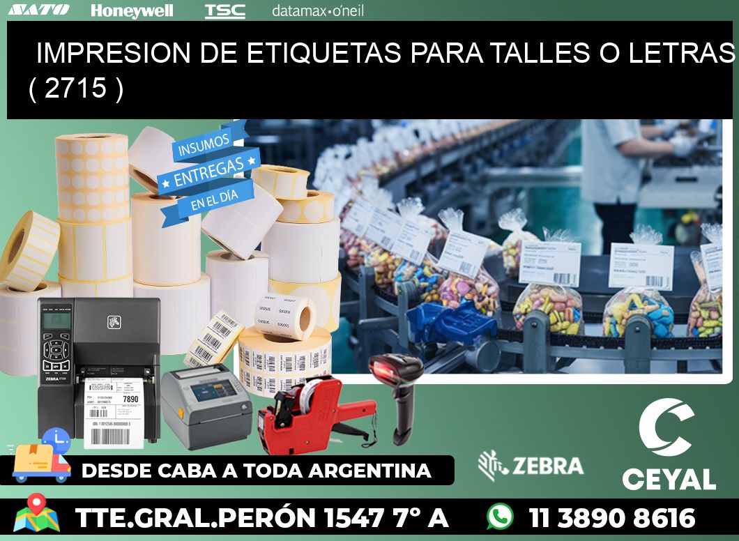 IMPRESION DE ETIQUETAS PARA TALLES O LETRAS ( 2715 )