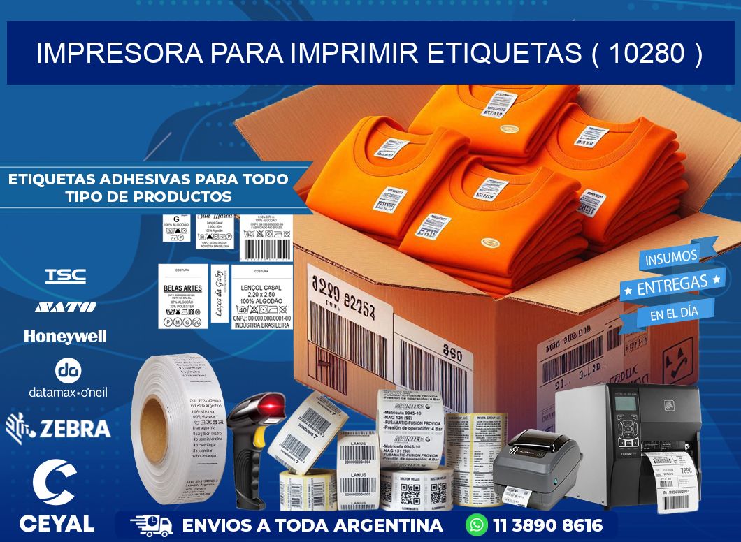IMPRESORA PARA IMPRIMIR ETIQUETAS ( 10280 )