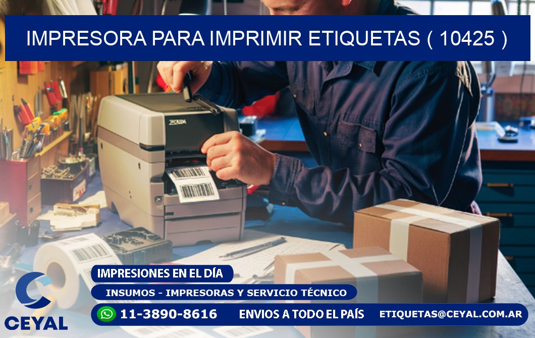 IMPRESORA PARA IMPRIMIR ETIQUETAS ( 10425 )