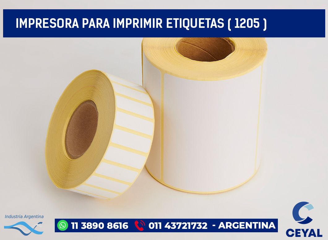 IMPRESORA PARA IMPRIMIR ETIQUETAS ( 1205 )