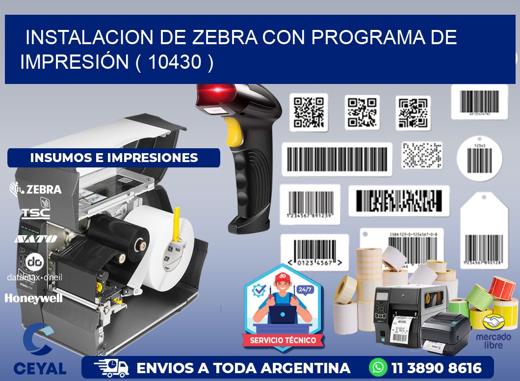 INSTALACION DE ZEBRA CON PROGRAMA DE IMPRESIÓN ( 10430 )
