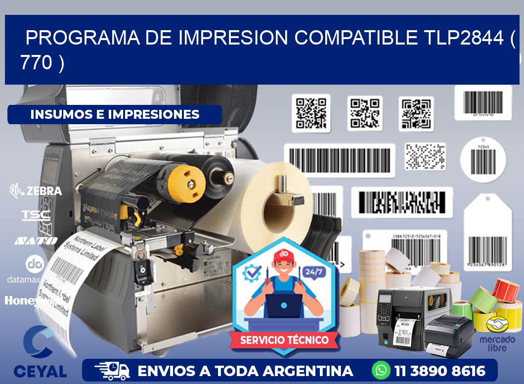 PROGRAMA DE IMPRESION COMPATIBLE TLP2844 ( 770 )