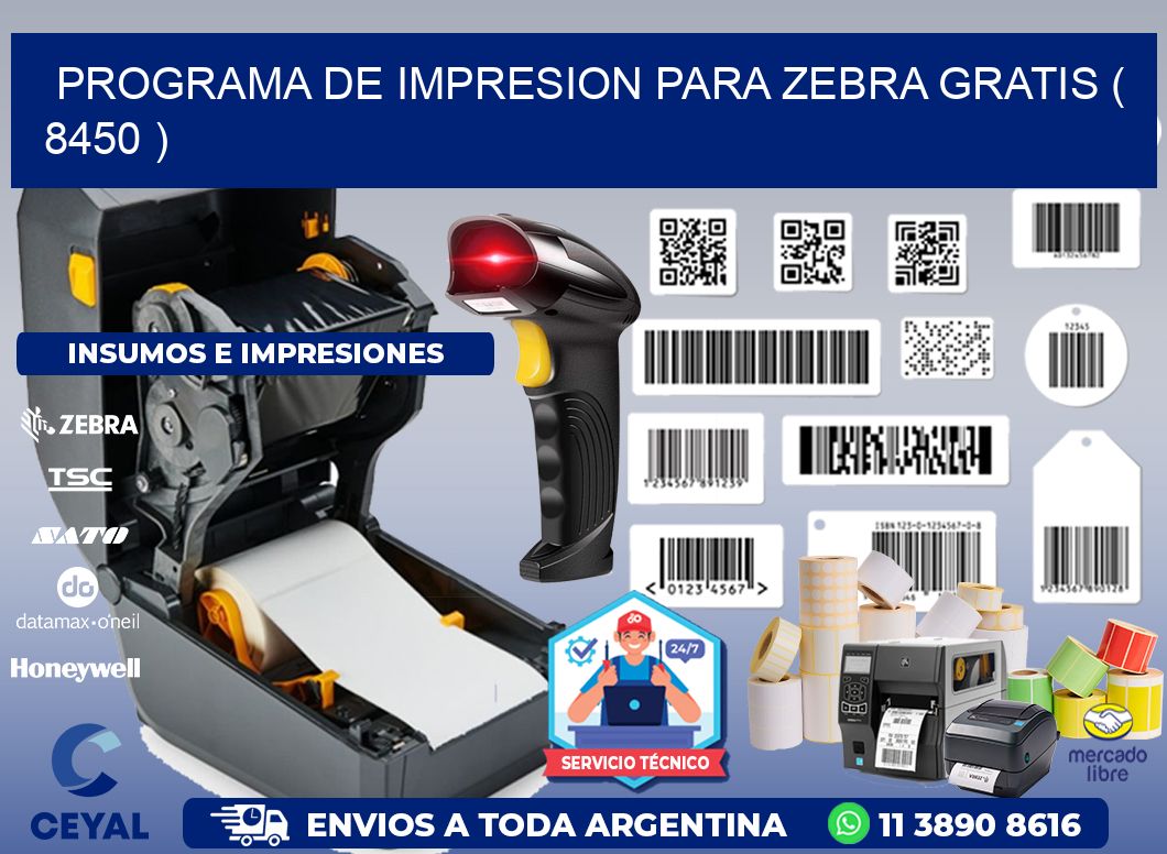 PROGRAMA DE IMPRESION PARA ZEBRA GRATIS ( 8450 )