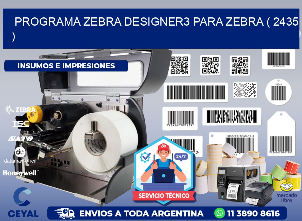 PROGRAMA ZEBRA DESIGNER3 PARA ZEBRA ( 2435 )