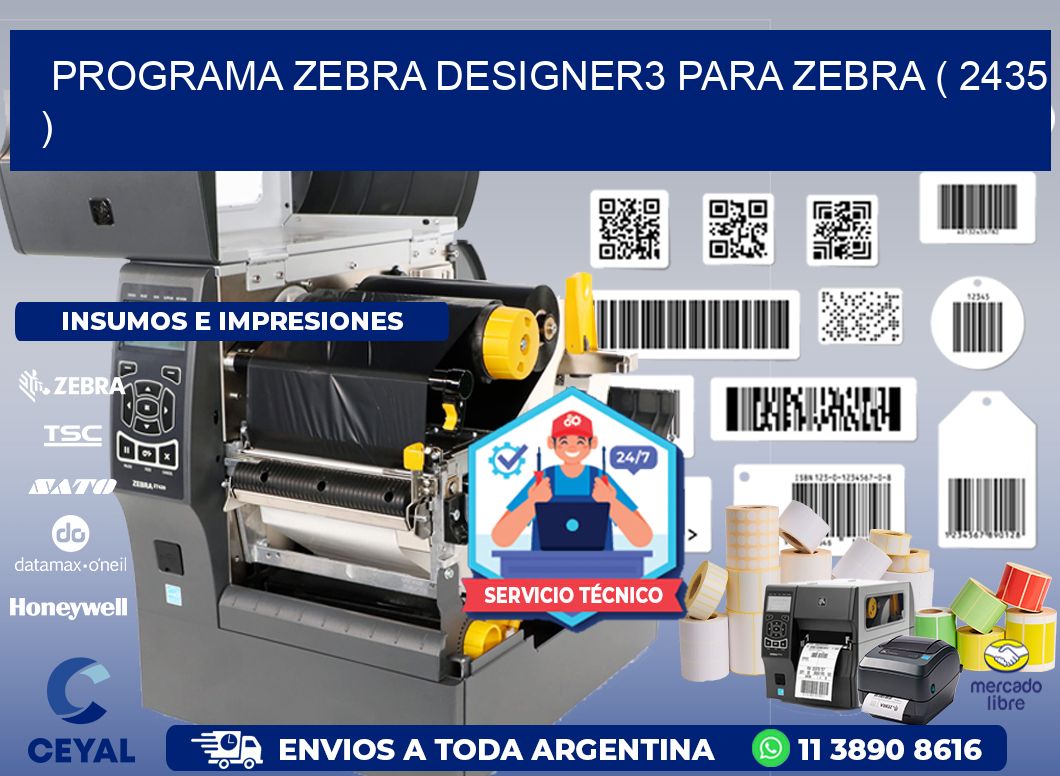 PROGRAMA ZEBRA DESIGNER3 PARA ZEBRA ( 2435 )