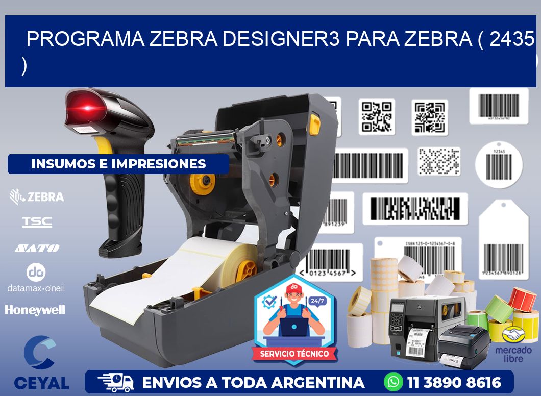 PROGRAMA ZEBRA DESIGNER3 PARA ZEBRA ( 2435 )