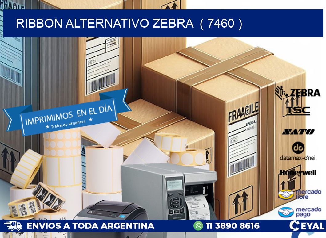RIBBON ALTERNATIVO ZEBRA ( 7460 )