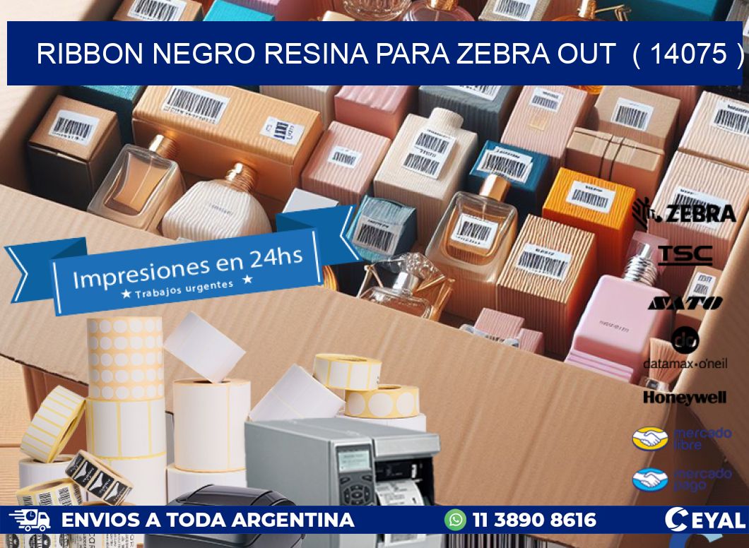 RIBBON NEGRO RESINA PARA ZEBRA OUT ( 14075 )