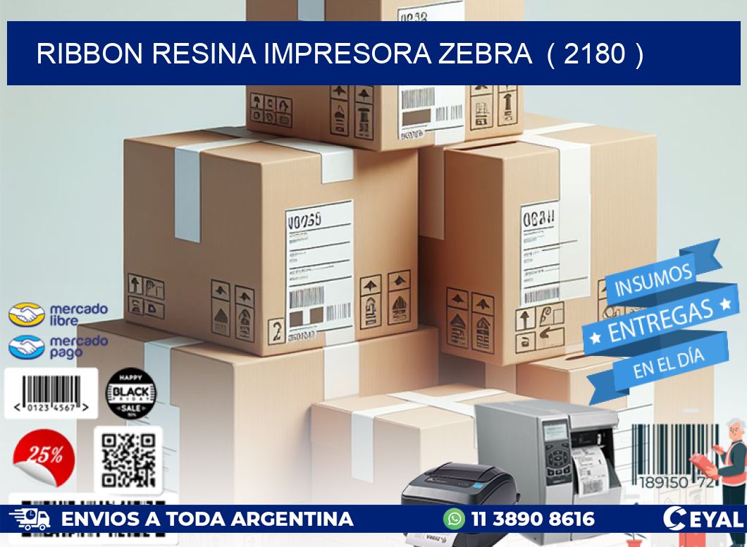RIBBON RESINA IMPRESORA ZEBRA ( 2180 )