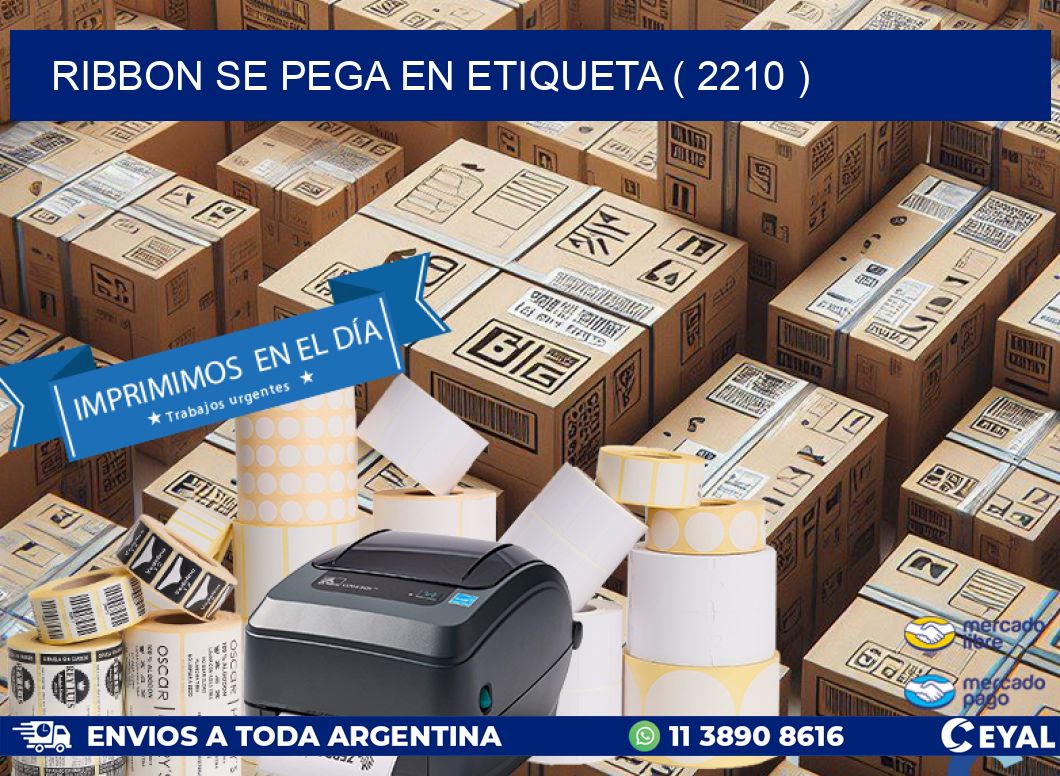 RIBBON SE PEGA EN ETIQUETA ( 2210 )