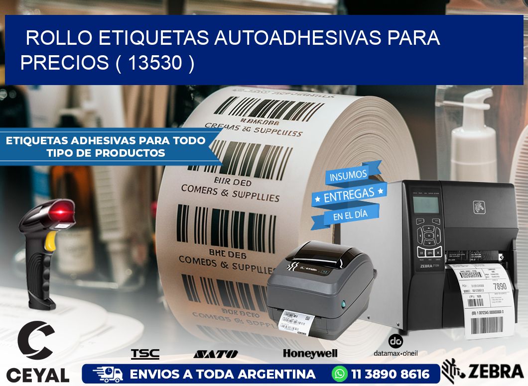 ROLLO ETIQUETAS AUTOADHESIVAS PARA PRECIOS ( 13530 )