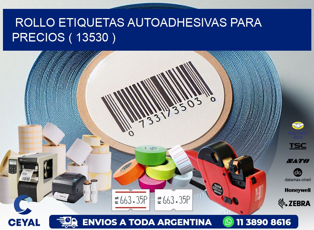 ROLLO ETIQUETAS AUTOADHESIVAS PARA PRECIOS ( 13530 )