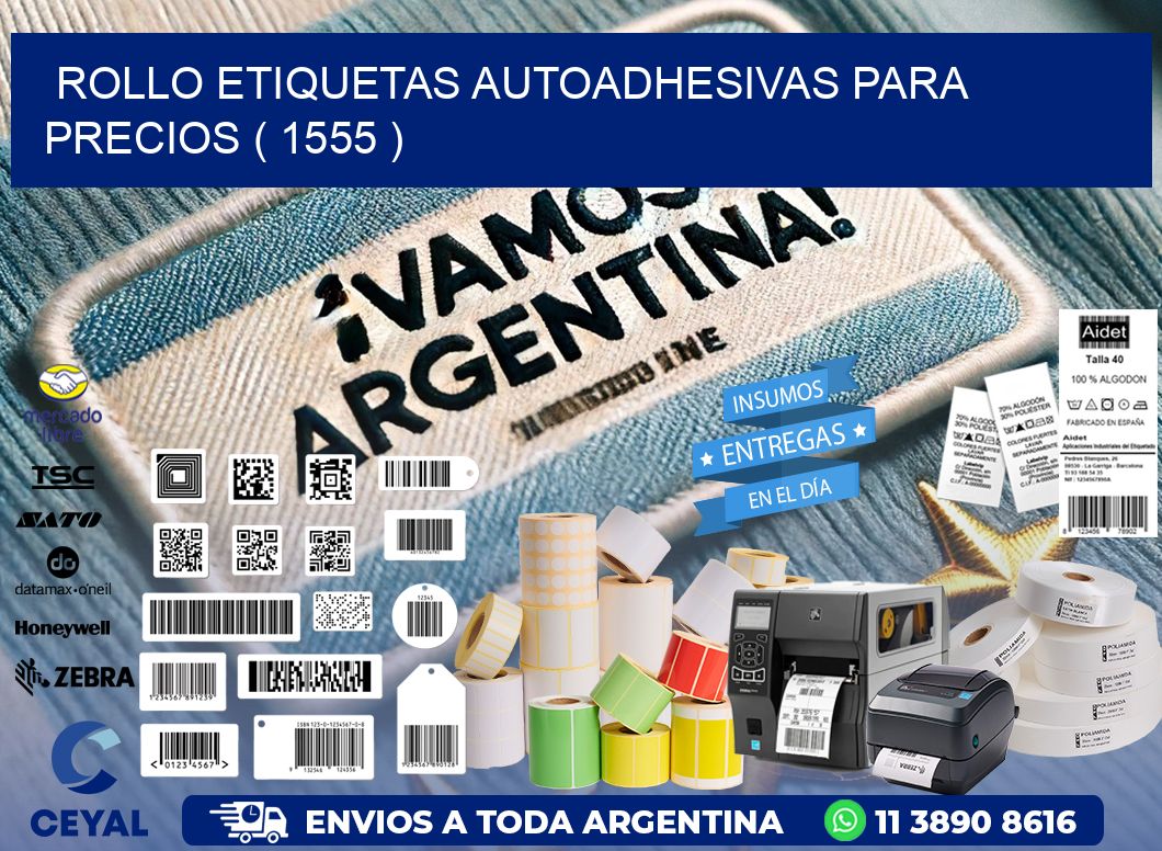 ROLLO ETIQUETAS AUTOADHESIVAS PARA PRECIOS ( 1555 )