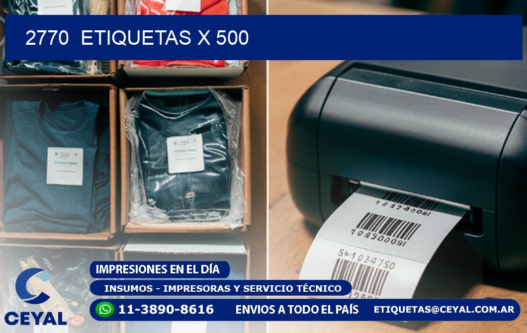 2770 ETIQUETAS X 500