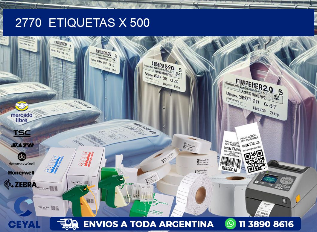 2770  ETIQUETAS X 500