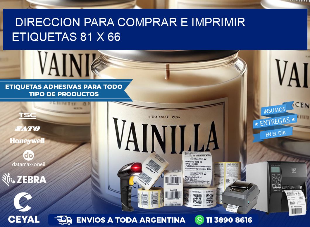 DIRECCION PARA COMPRAR E IMPRIMIR ETIQUETAS 81 x 66