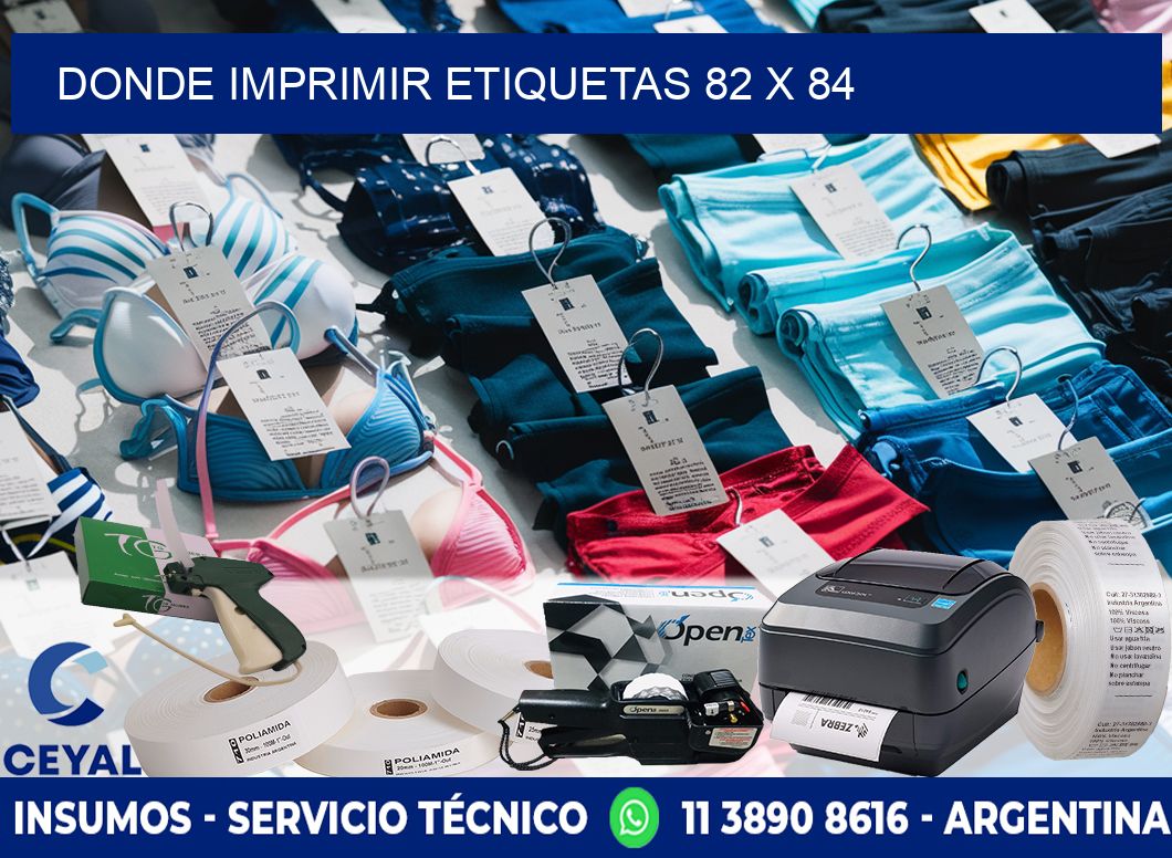 DONDE IMPRIMIR ETIQUETAS 82 x 84